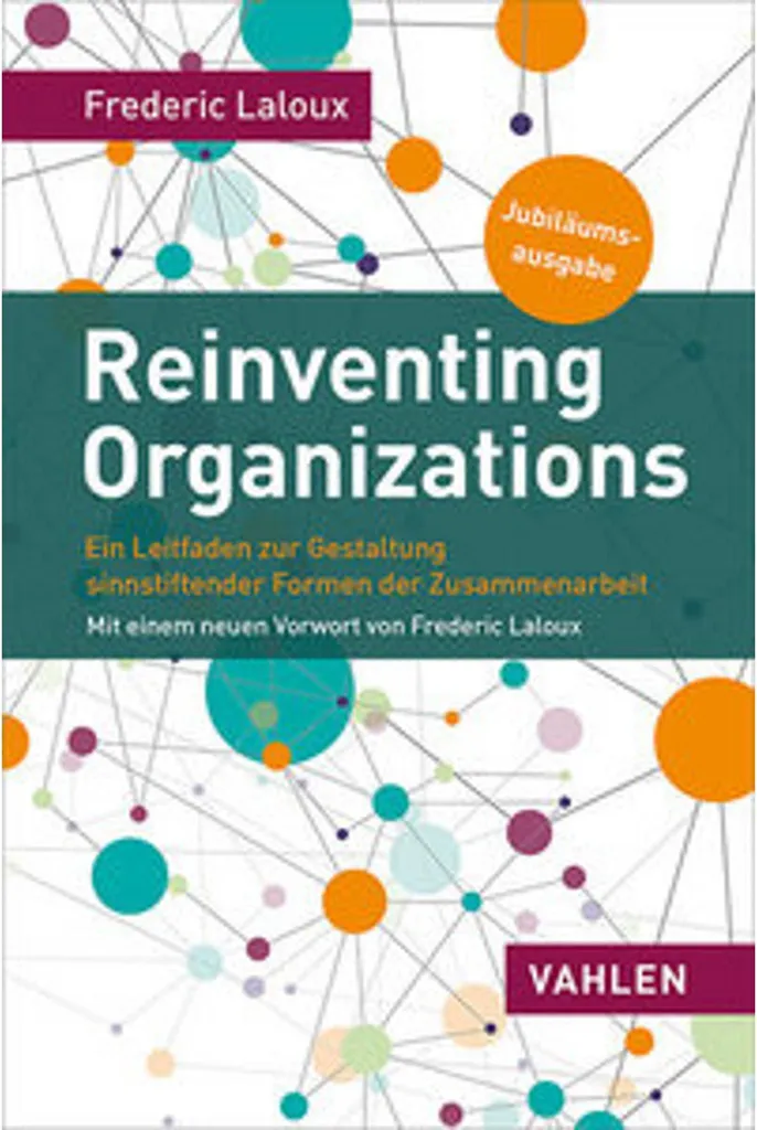 Réinventer les organisations : édition intégrale sur le modèle Opale