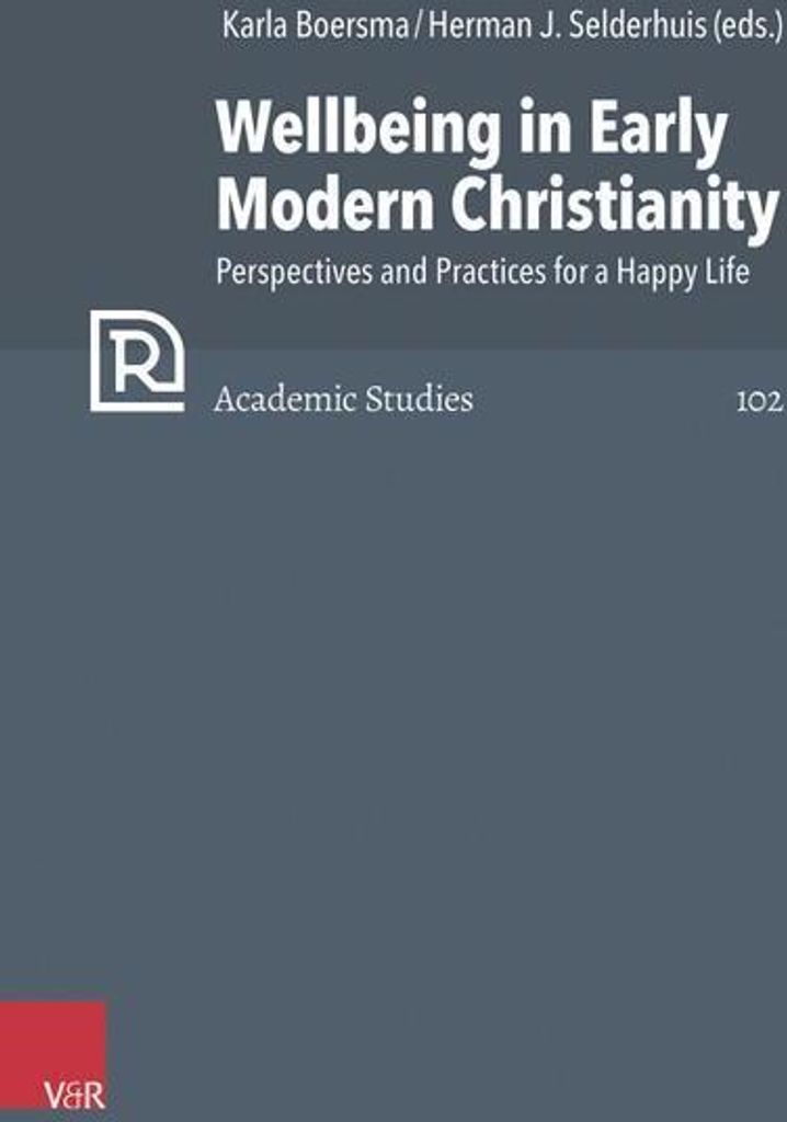 Wellbeing in Early Modern Christianity