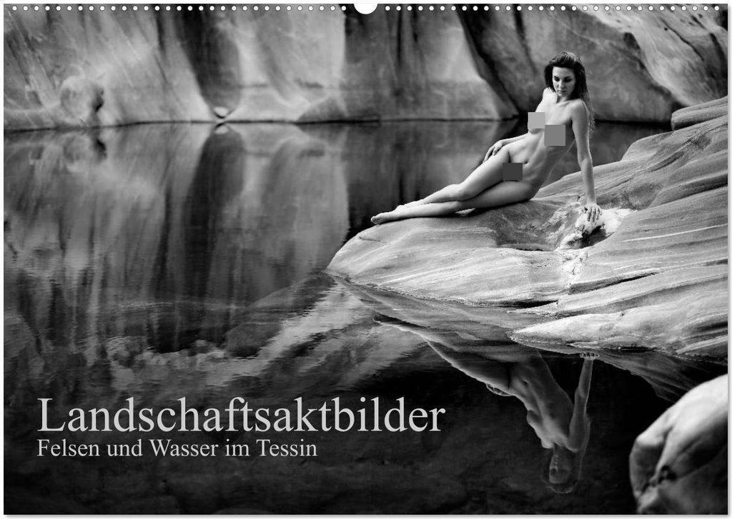 Landschaftsaktfotografie – Felsen und Wasser im Tessin (Wandkalender 2026 DIN A2 quer), CALVENDO Monatskalender