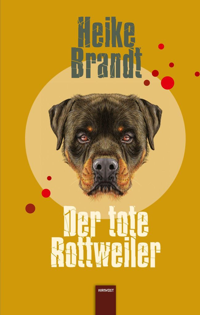 Der tote Rottweiler