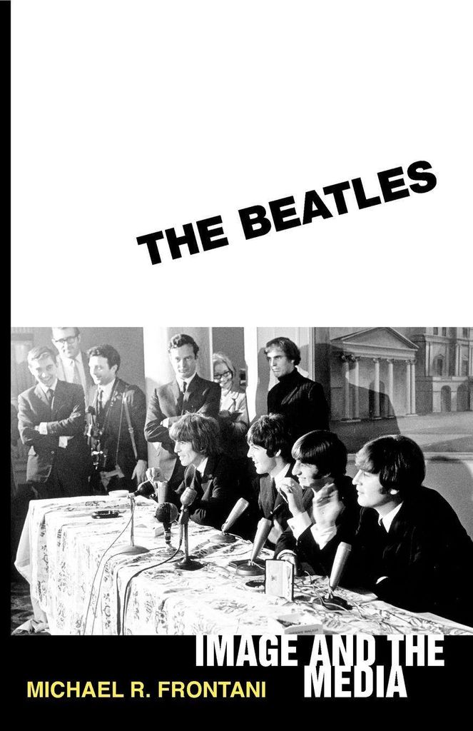 The Beatles: Image and the Media