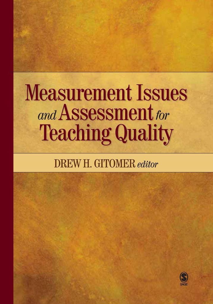 Measurement Issues and Assessment for Teaching Quality.by Gitomer, H. New.