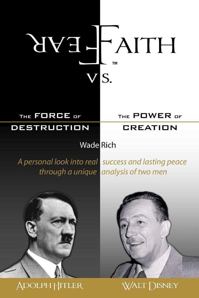 Fear vs. Faith.by Rich, Wade New .=