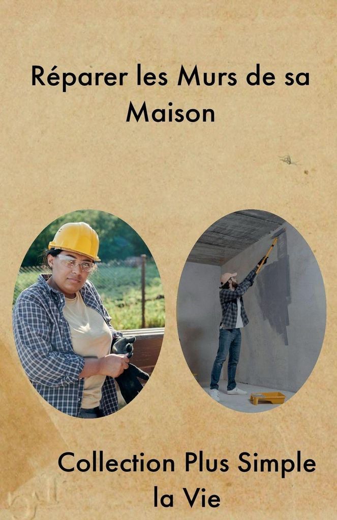 Réparer les Murs de sa Maison