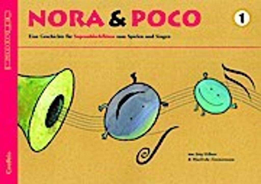 Nora & Poco. Eine Geschichte für Sopranblockflöten zum Spielen und Singen