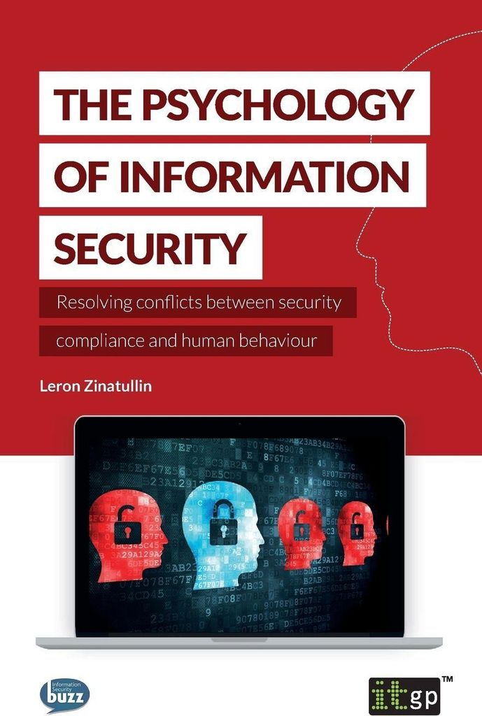 The Psychology of Information Security