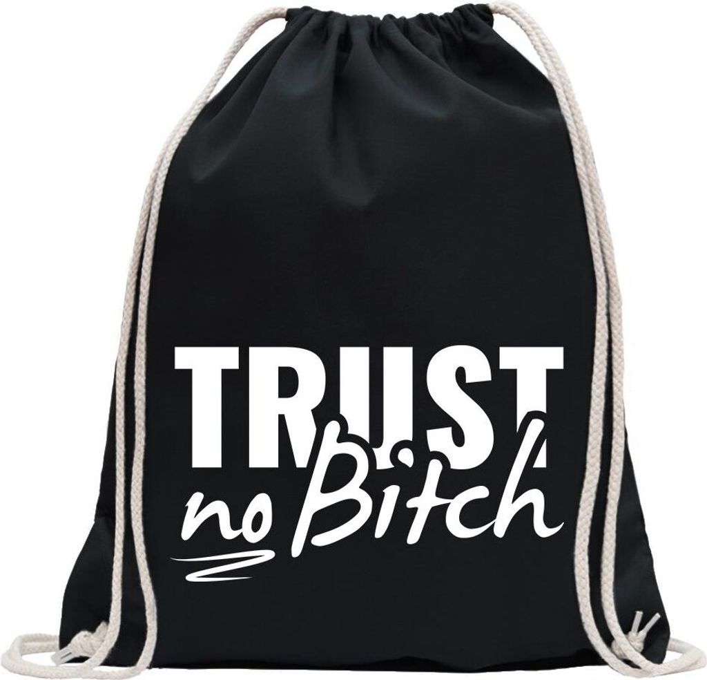 Kiwistar - Turnbeutel - schwarz - Trust no Bitch - Vertrau keiner Tussi - Fun Rucksack Sport Beutel Gymsack Baumwolle mit Ziehgurt