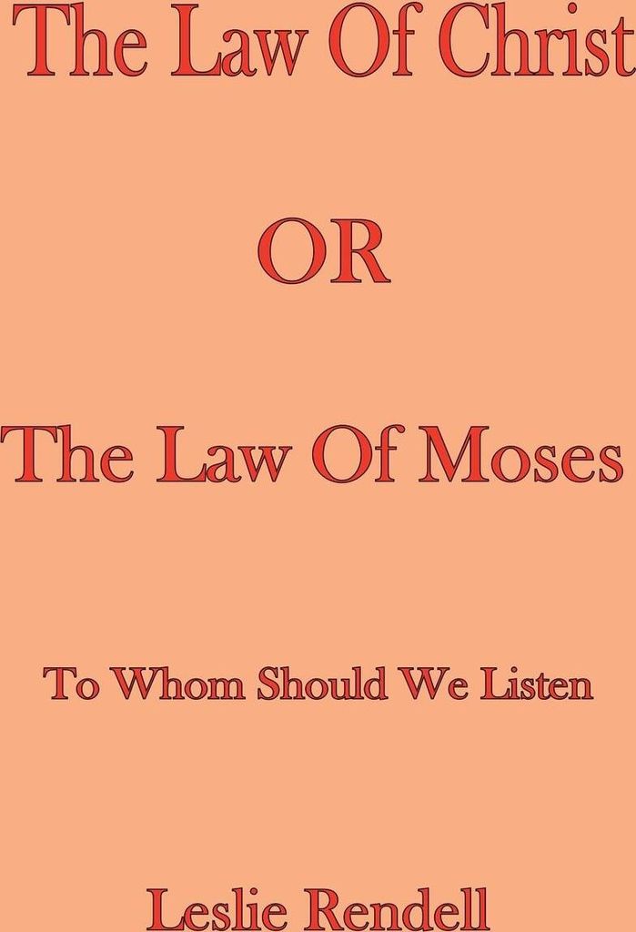 The Law Of Christ