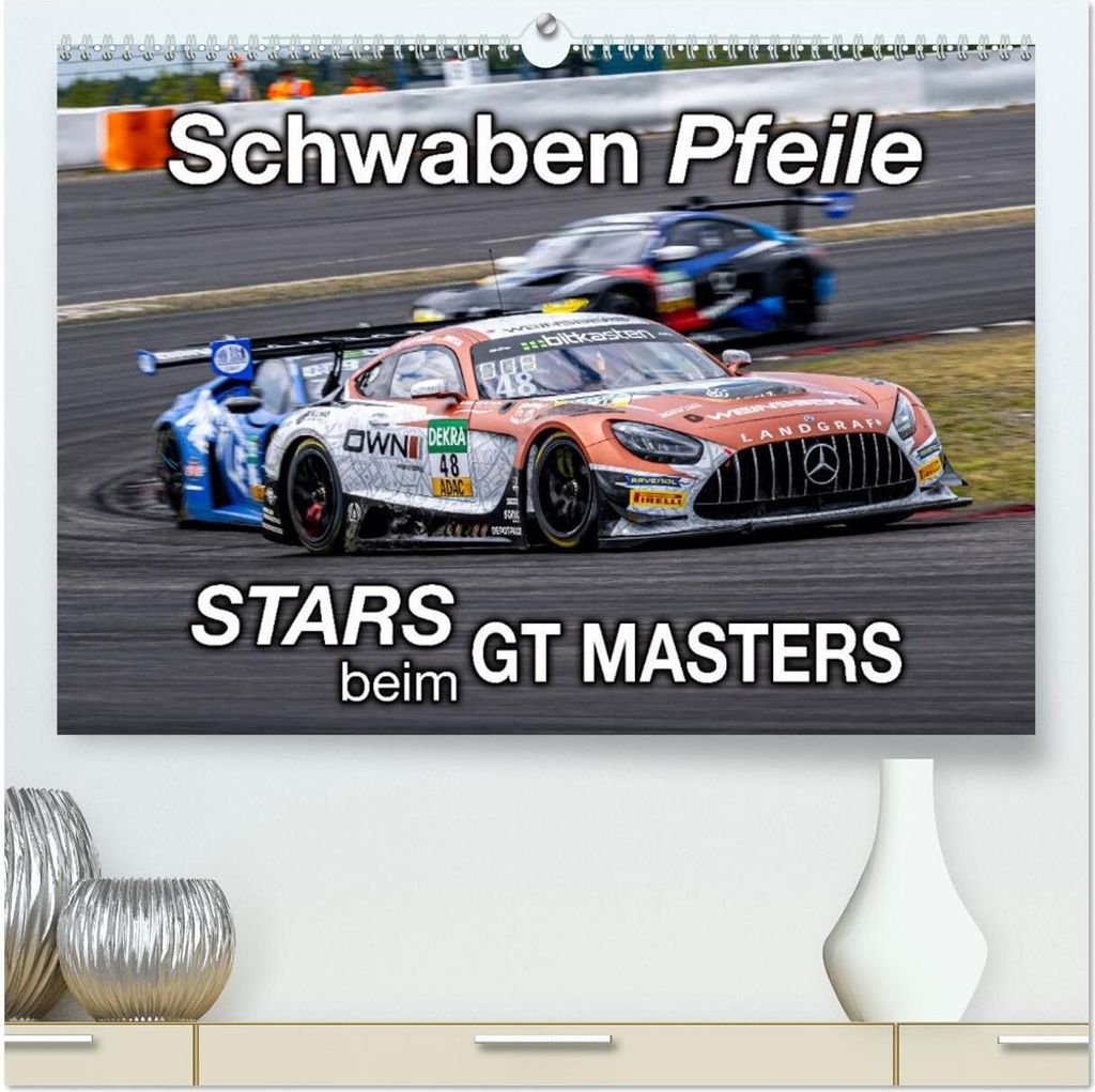 Schwaben Pfeile - STARS beim GT MASTERS (hochwertiger Premium Wandkalender 2026 DIN A2 quer), Kunstdruck in Hochglanz