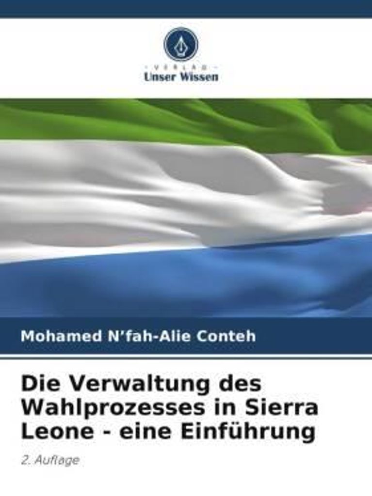 N'Fah-Alie Conteh, M: Verwaltung des Wahlprozesses in Sierra