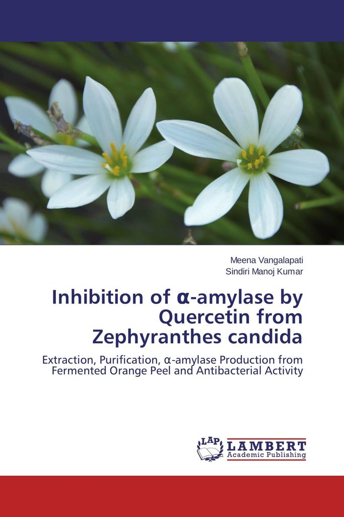 Inhibition of ¿-amylase by Quercetin from Zephyranthes candida