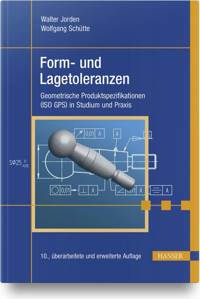 Livre Form- und Lagetoleranzen pour optimiser la conception mécanique CAO