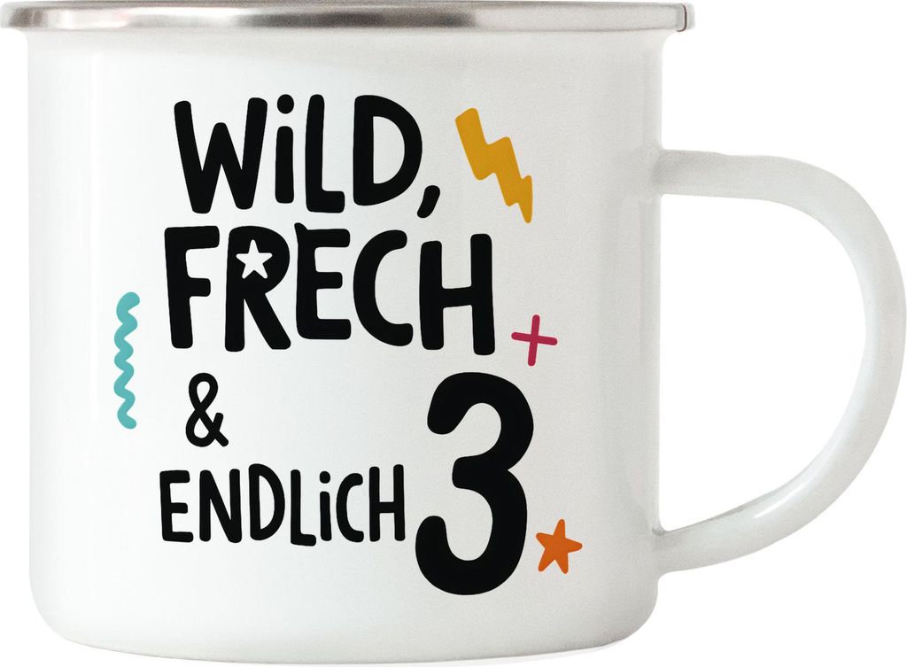 Wild frech endlich 3 Emaille Tasse – Lustiger Becher für Kinder und Geburtstagskinder