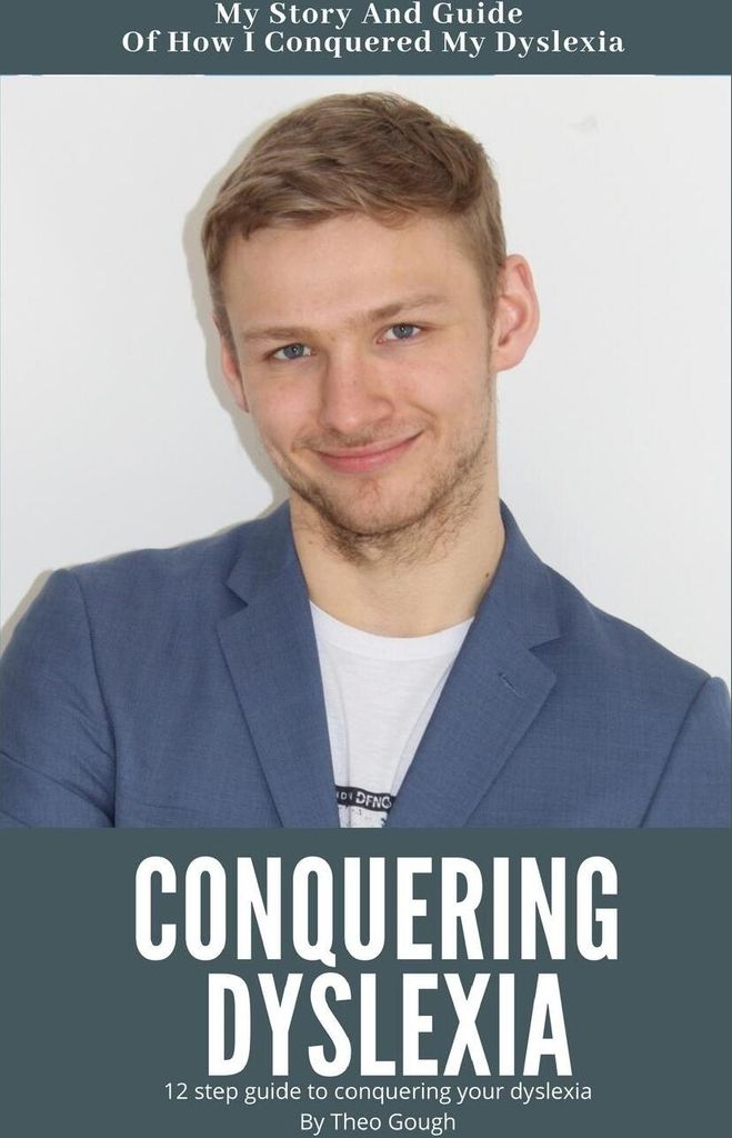 Conquering Dyslexia