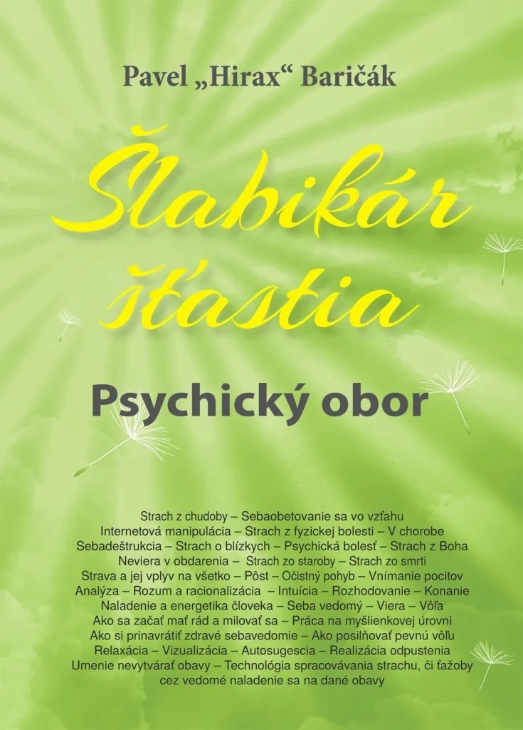 Vaincre l'Anxiété avec Šlabikár šťastia 5 Psychický obor Pavel Hirax