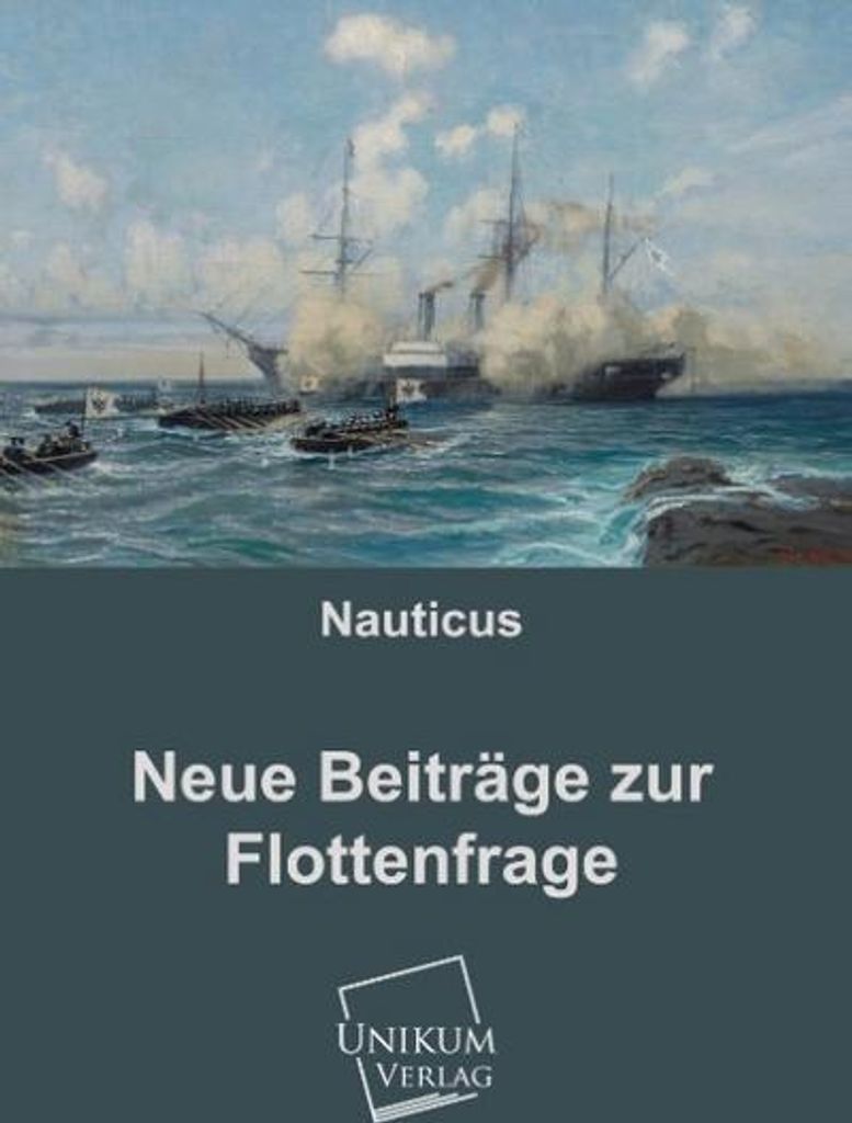 Neue Beiträge zur Flottenfrage