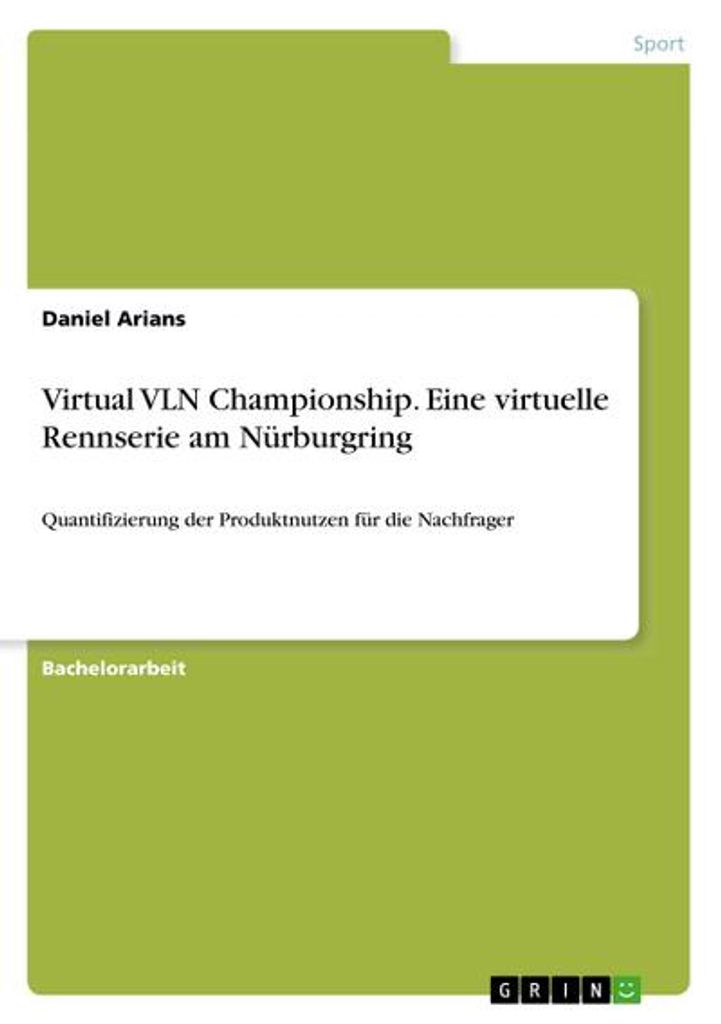 Virtual VLN Championship. Eine virtuelle Rennserie am Nürburgring