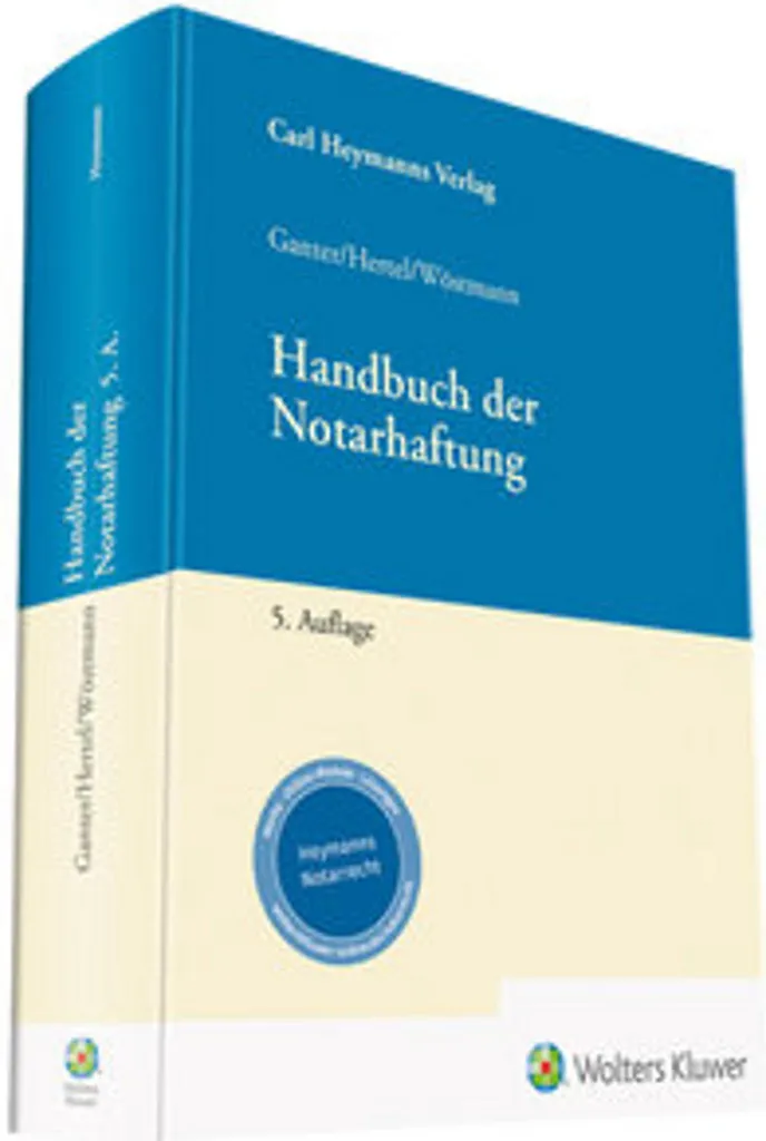 Manuel juridique Handbuch der Notarhaftung spécial responsabilité notariale