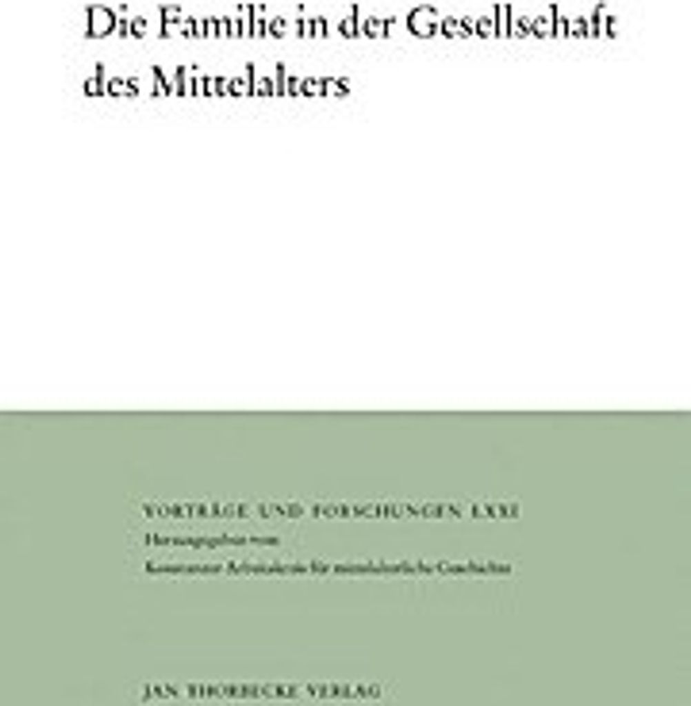 Die Familie in der Gesellschaft des Mittelalters