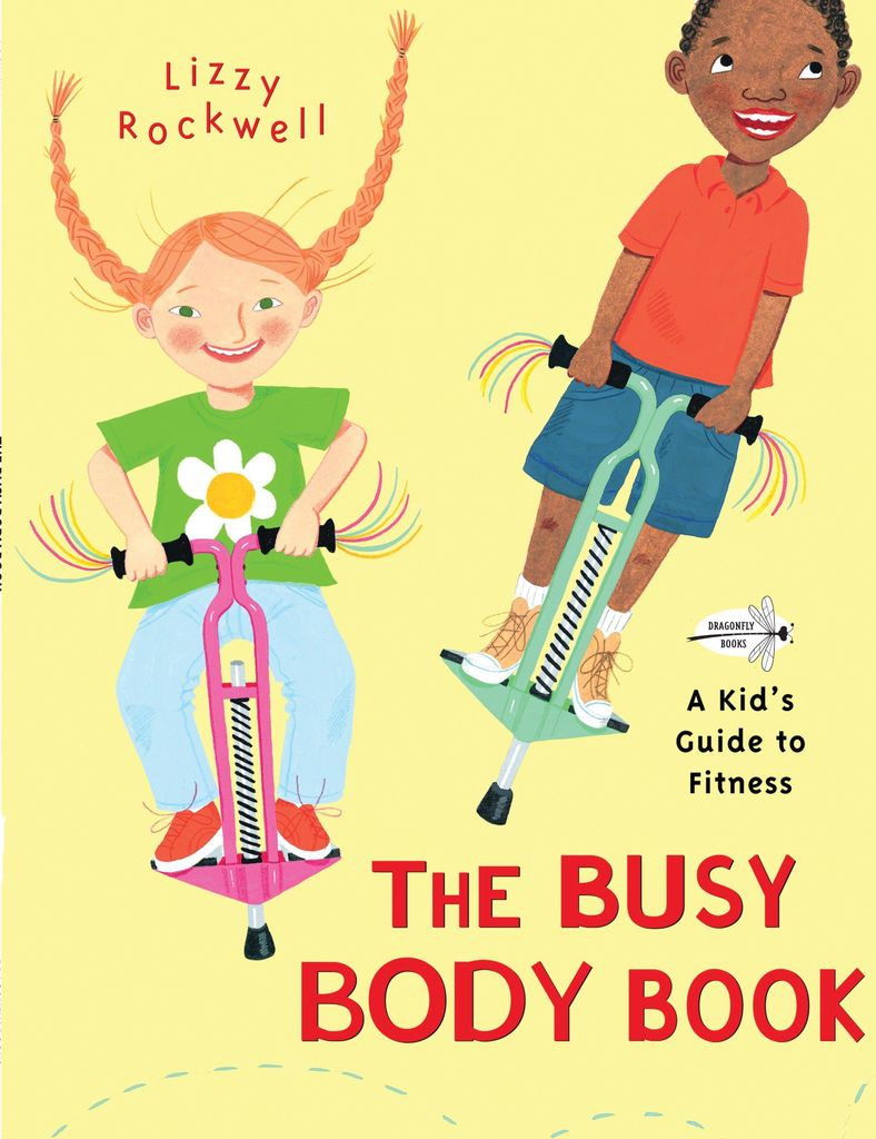 The Busy Body Book: A Kid's Guide to Fitness