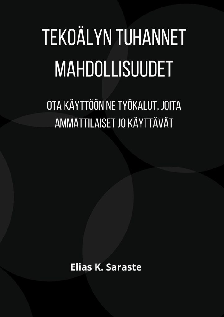 Tekoälyn tuhannet mahdollisuudet