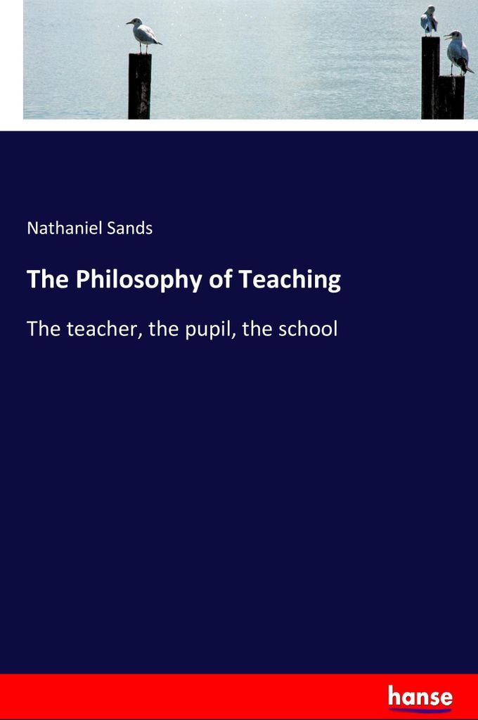 The Philosophy of Teaching