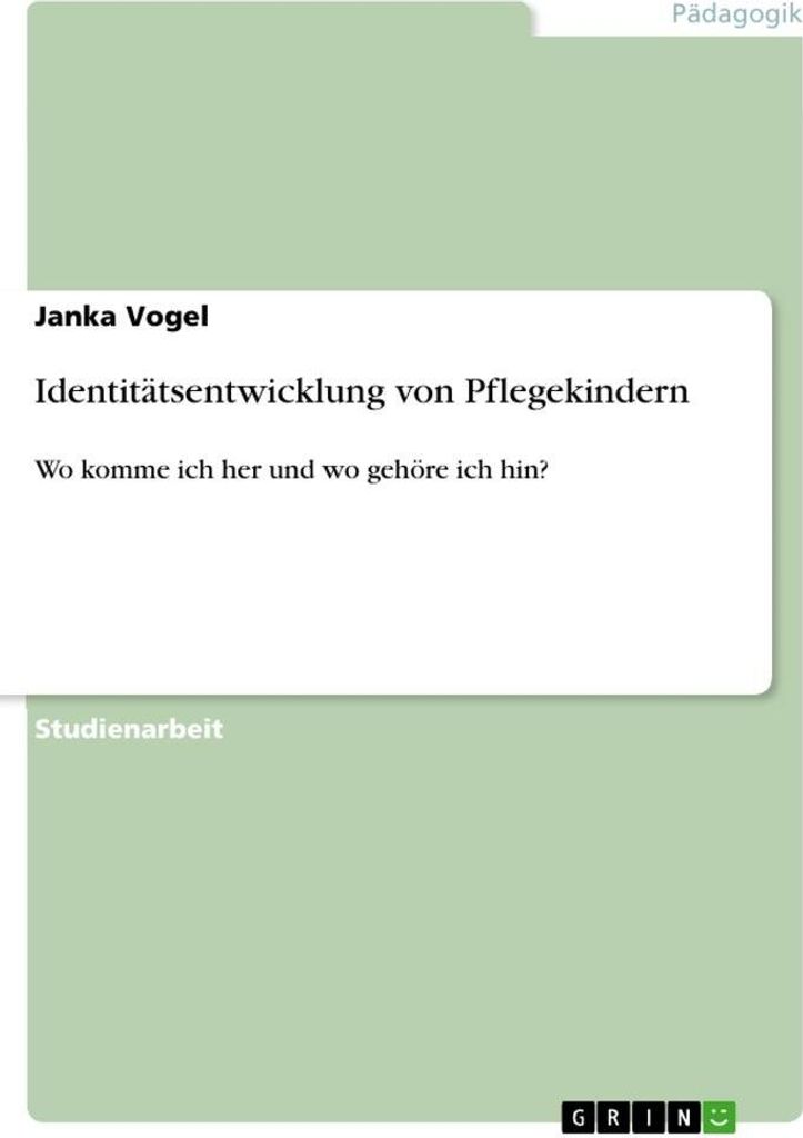 Identitätsentwicklung von Pflegekindern