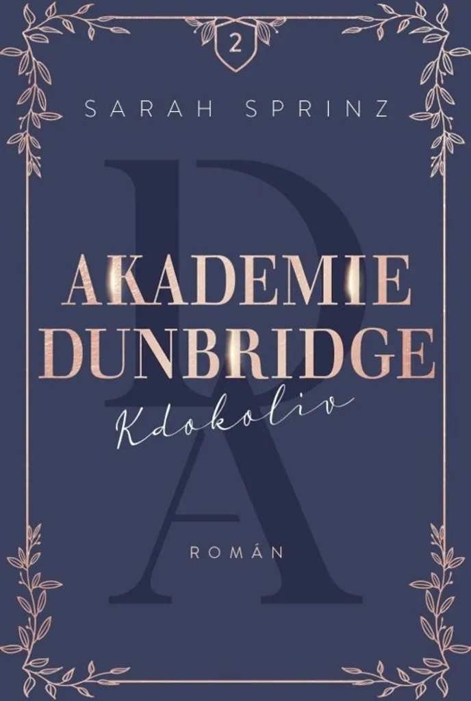 Dunbridge Academy Tome 2 Anyone Sarah Sprinz Livre