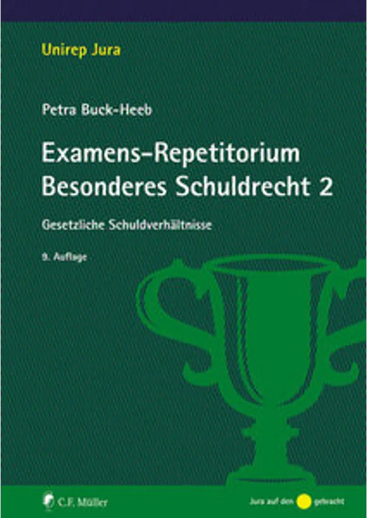 Examens-Repetitorium Besonderes Schuldrecht 2 - Manuel de Droit Allemand