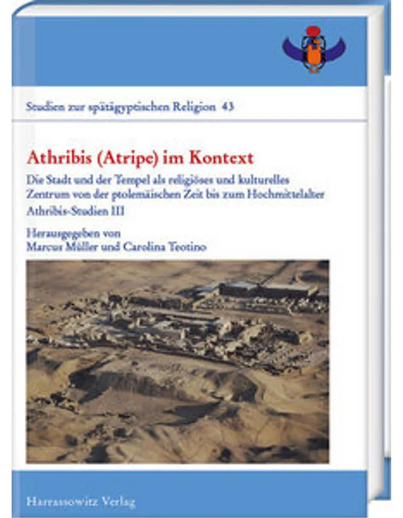 Athribis Atripe im Kontext : Analyse Complète des Inscriptions en Égypte