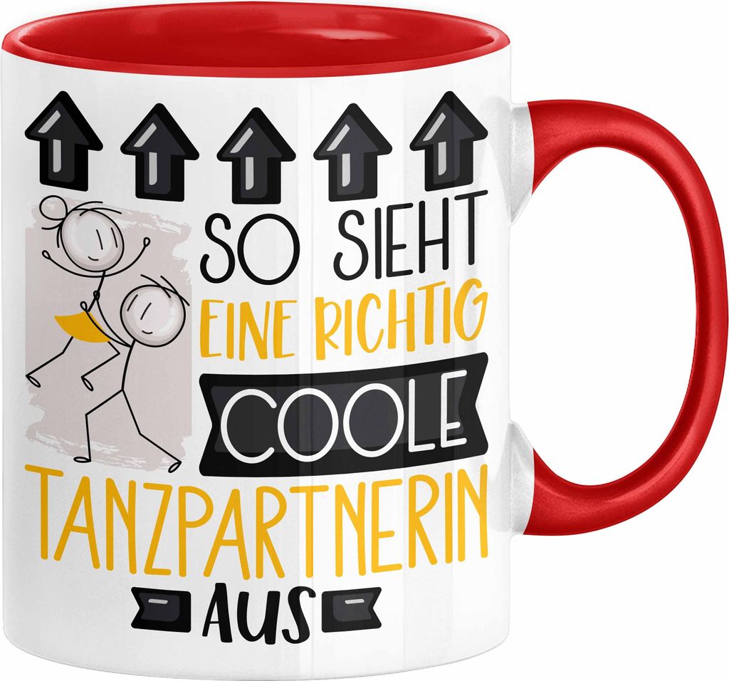 Tanzpartnerin Geschenk Tasse Lustig Geschenkidee für Tanzpartnerin Geburtstag So Sieht Eine Richtig Coole Tanzpartnerin Aus Frauen Spruch (Rot)