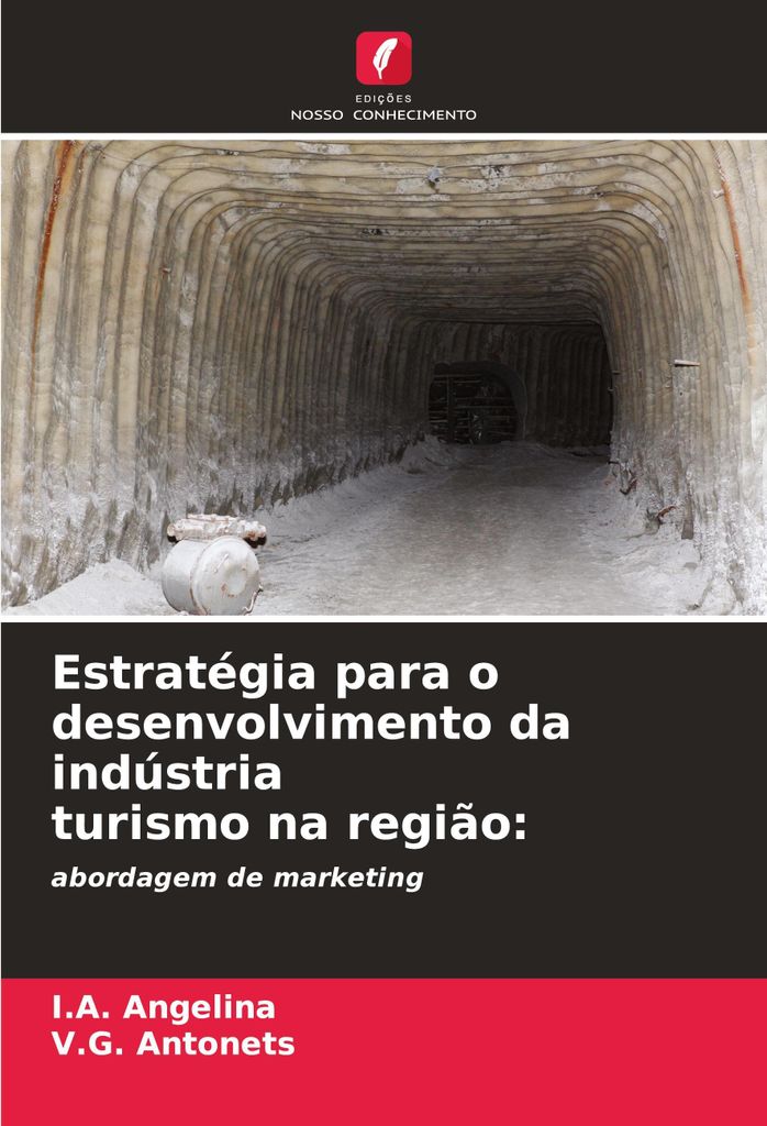 Estratégia para o desenvolvimento da indústria turismo na região: