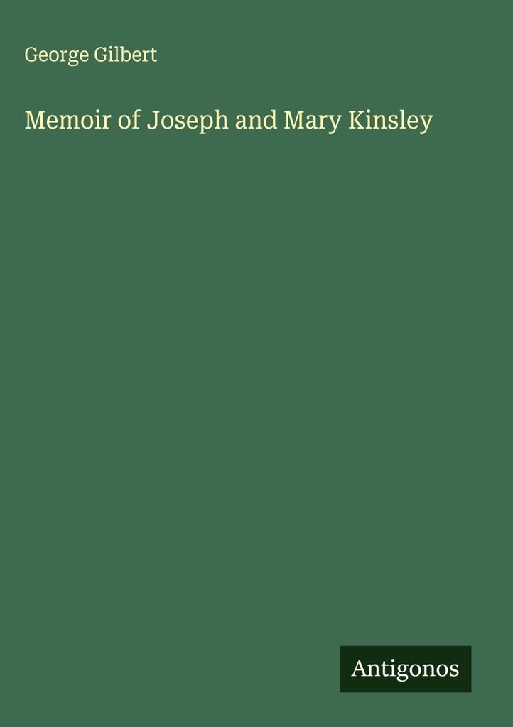 Memoiren von Joseph und Mary Kinsley