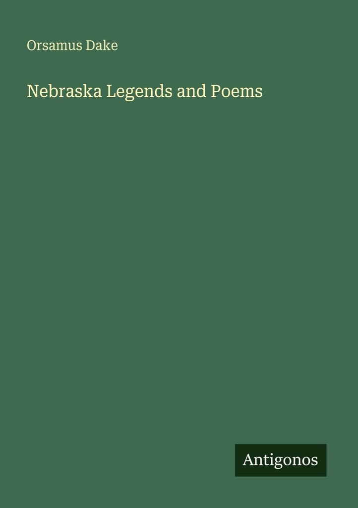 Nebraska Legends and Poems