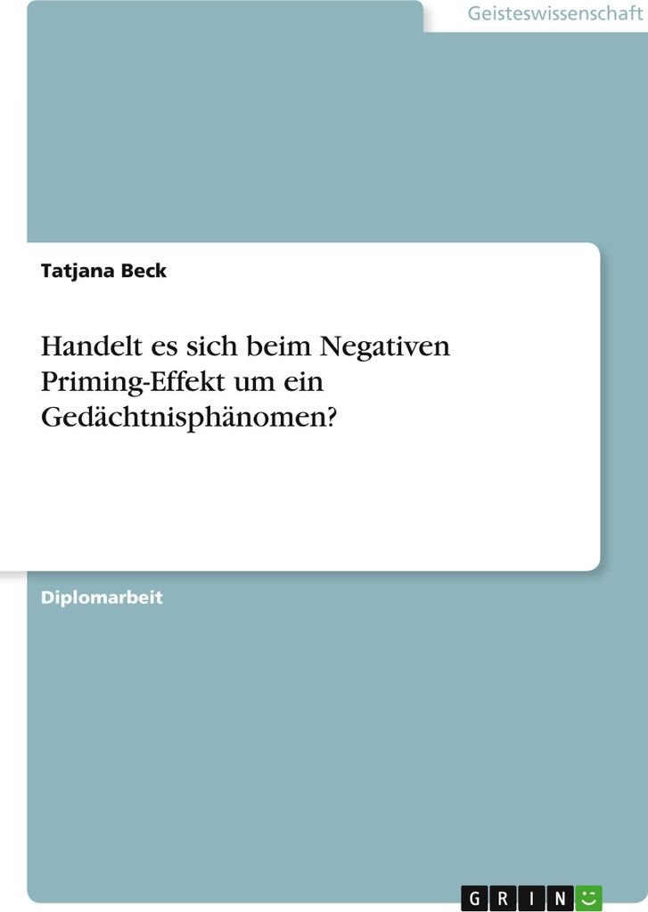 Handelt es sich beim Negativen Priming-Effekt um ein Gedächtnisphänomen?