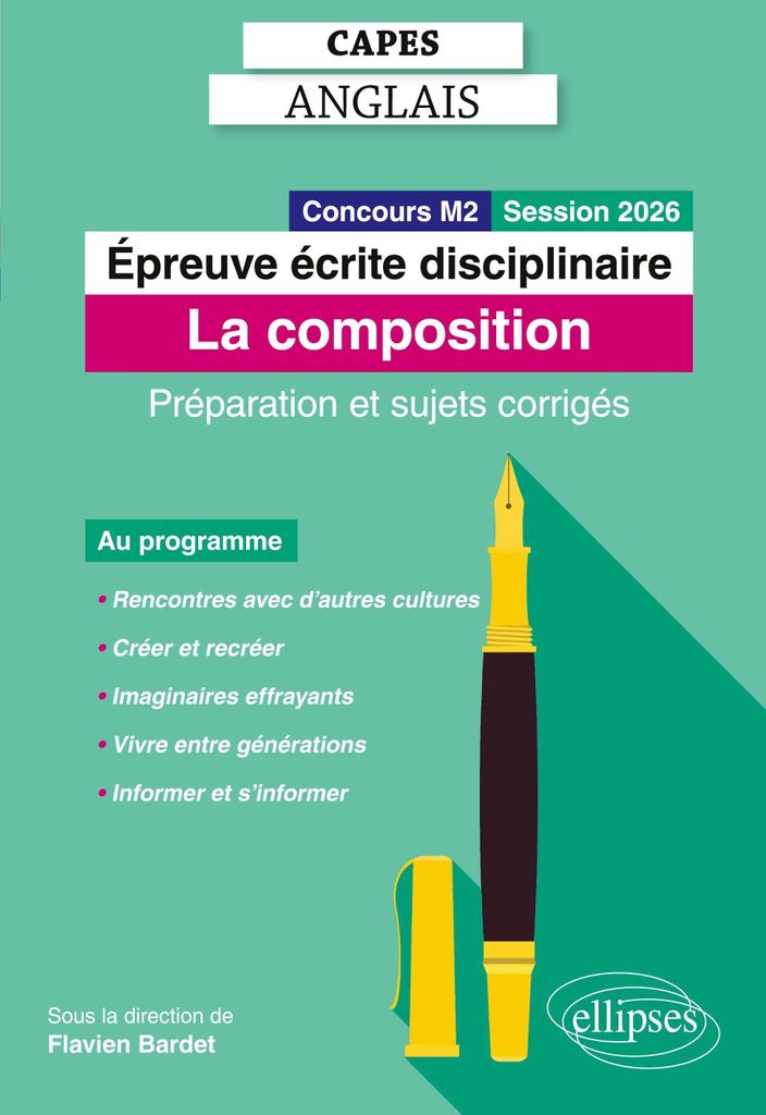 CAPES Anglais 2026 - Épreuve écrite disciplinaire - La composition