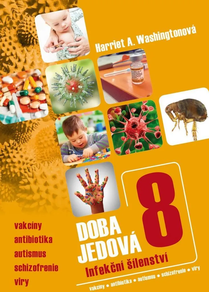 Livre de Santé Doba Jedová 8 Infekční Šílenství : Enquête Scientifique