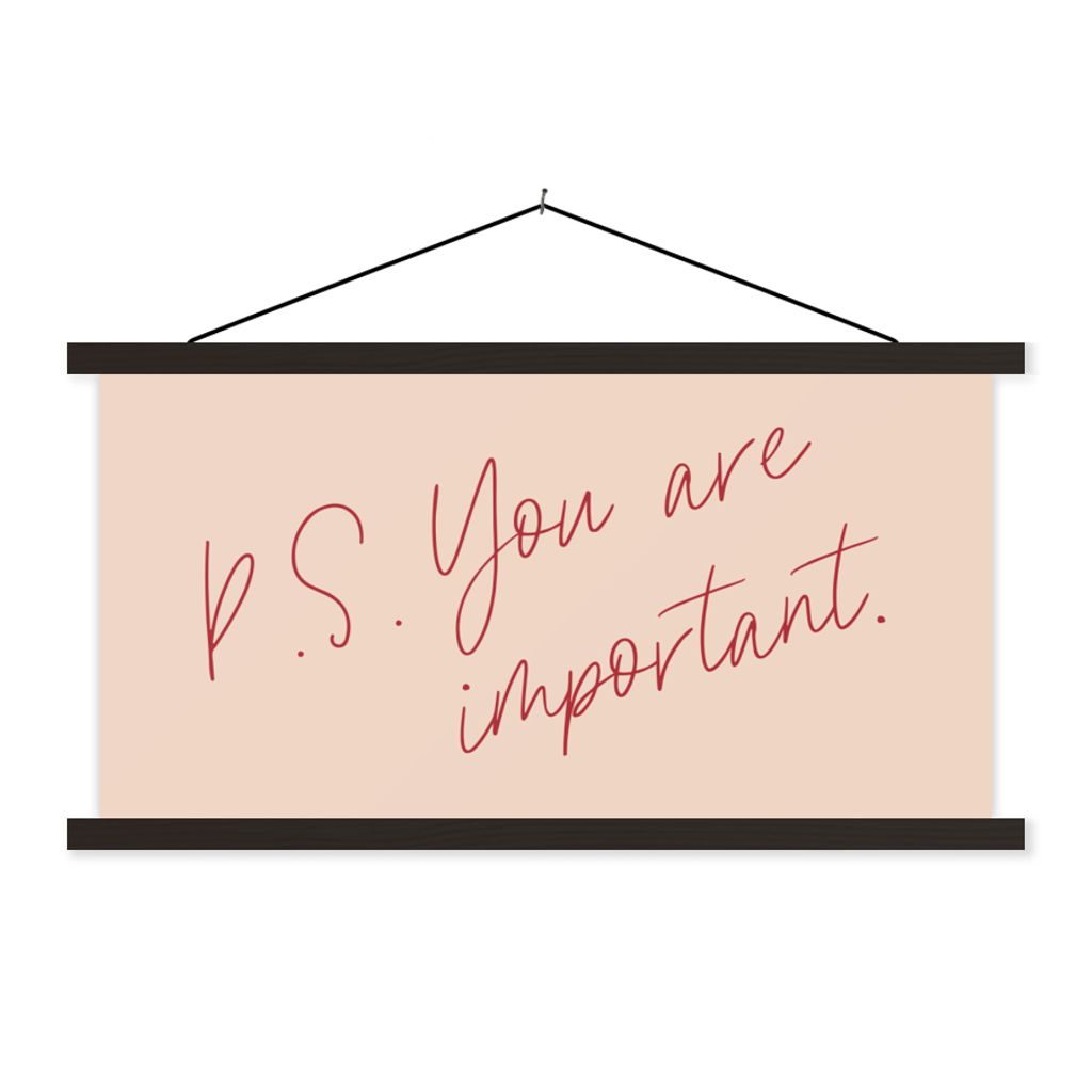 MuchoWow Textilposter Text - P.S. Du bist wichtig - Zitate 150x75 cm mit schwarzem Rahmen - Posterleiste