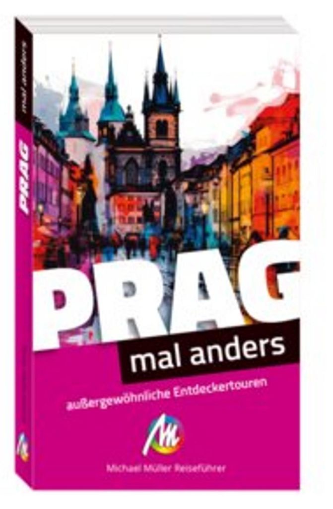 MICHAEL MÜLLER Reiseführer Prag - mal anders. MICHAEL MÜLLER REISEFÜHRER