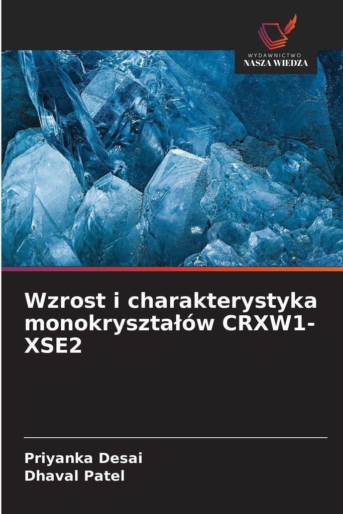 Wzrost i charakterystyka monokryszta¿ów CRXW1-XSE2