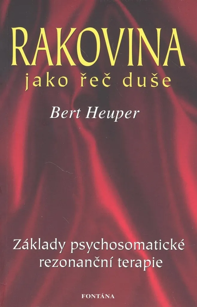 Soulager son Esprit avec Rakovina jako řeč duše : Bert Heuper Livre