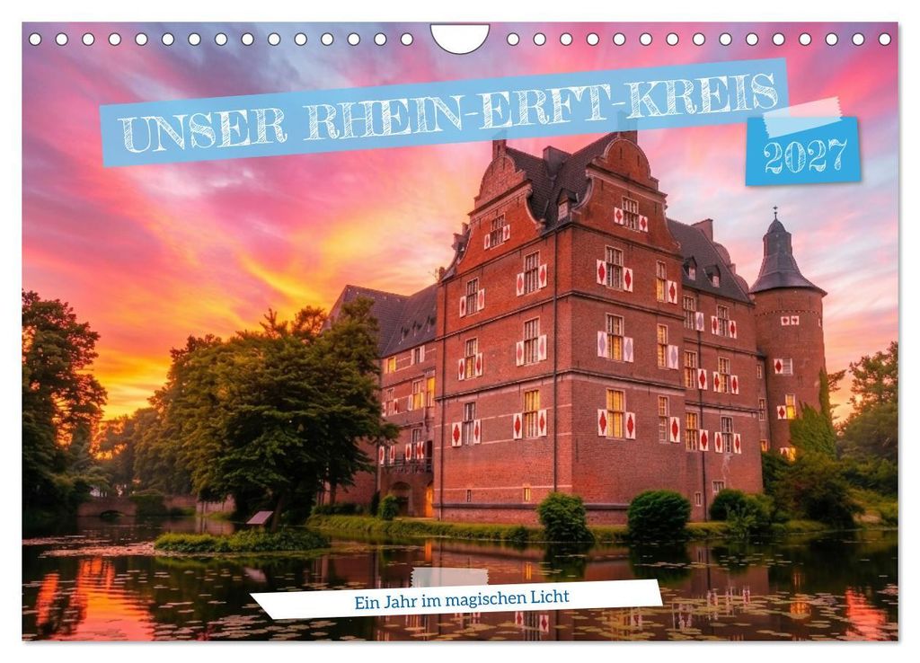 Unser Rhein-Erft-Kreis - Ein Jahr im magischen Licht (Wandkalender 2027 DIN A4 quer), CALVENDO Monatskalender