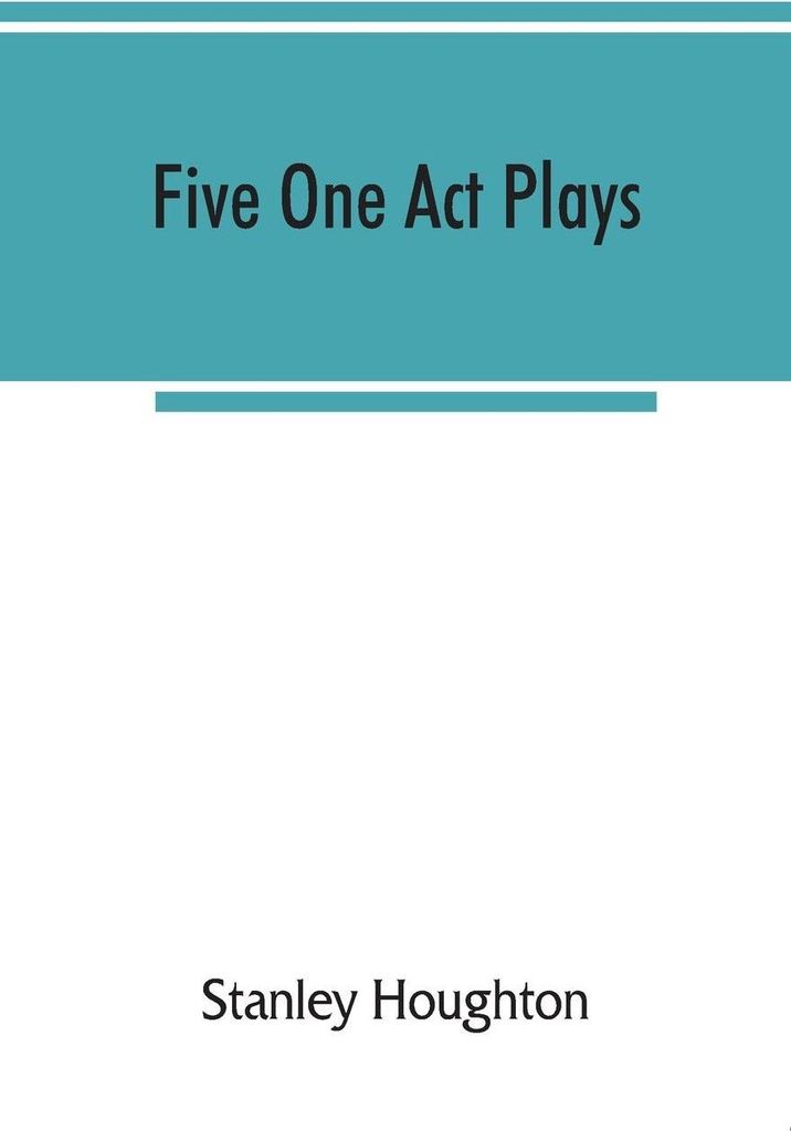 Five one act plays; The dear departed-fancy free the master of the house-phipps the fifth commandment