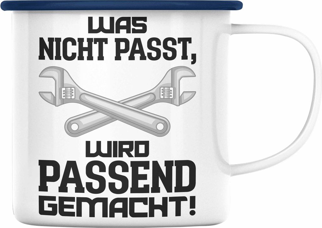 Trendation - Handwerker Emaille Tasse mit Spruch Geschenke für Handwerk Kaffeebecher KFZ Mechaniker Mechatroniker (Blau)