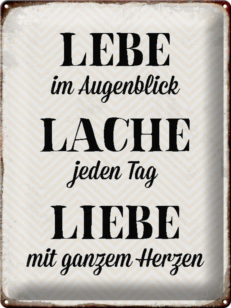 Blechschild Lebe Lache jeden Tag Liebe, 40 x 30 cm, Blechschilder Spruch Glück Weisheit
