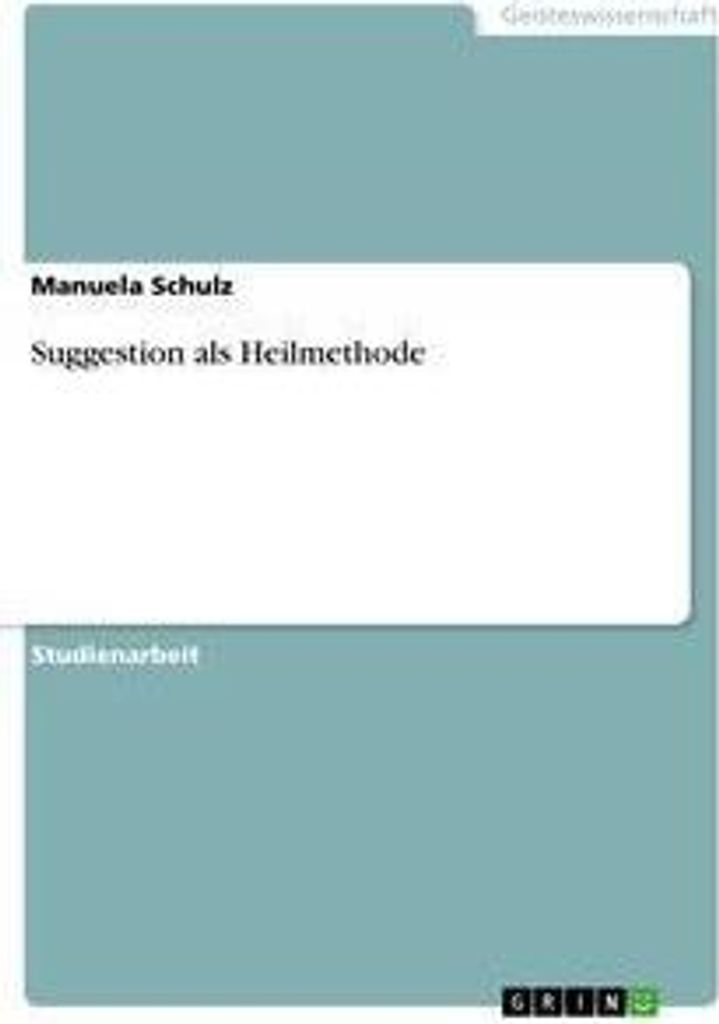 Suggestion als Heilmethode