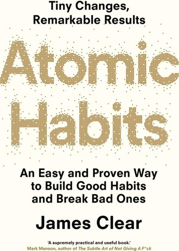 Méthode Atomic Habits de James Clear : Le guide des micro-changements