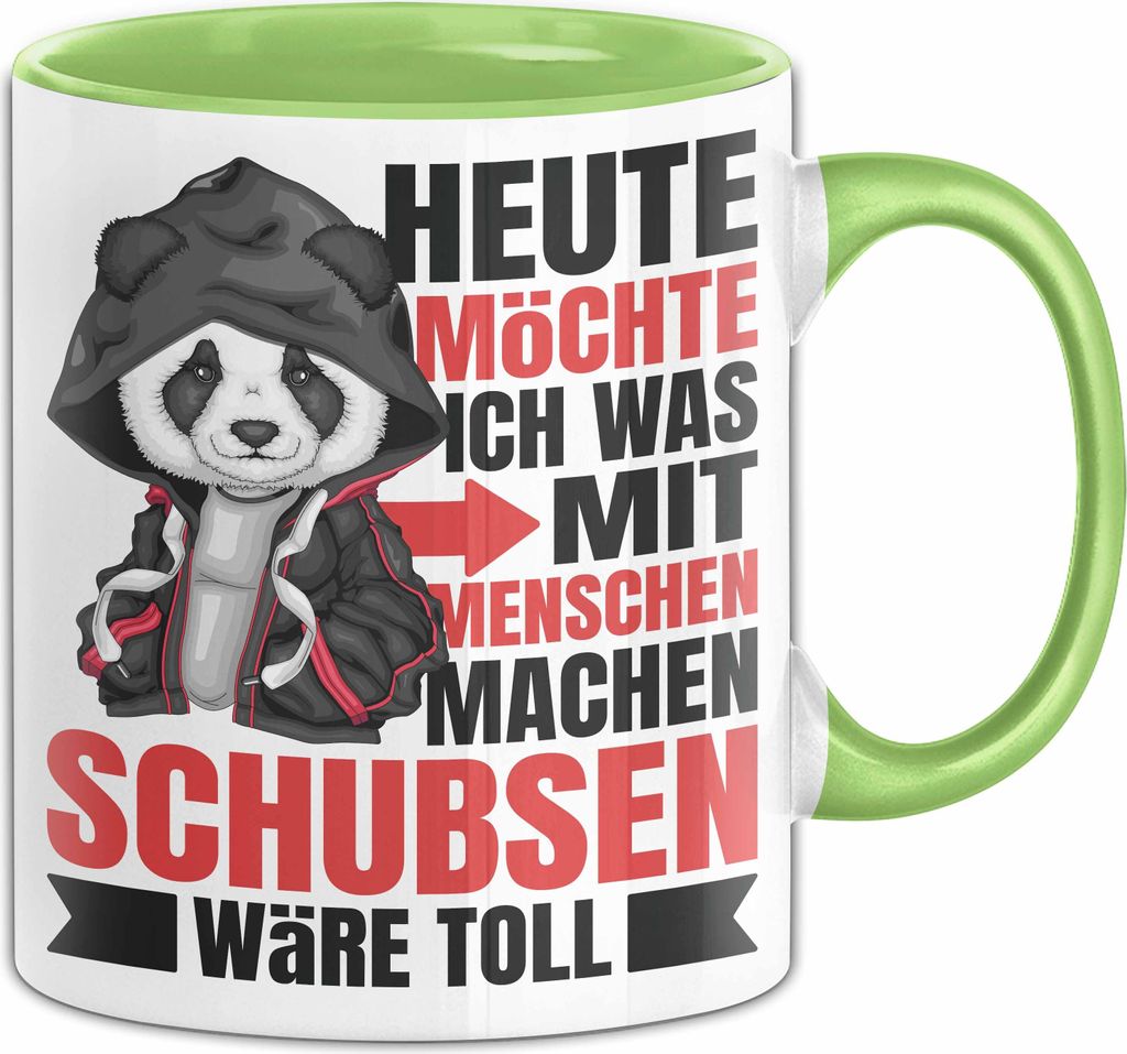 Humor Tasse Geschenk Panda Heute Möchte Ich Was Mit Menschen Machen Schubsen Wäre Toll (Grün)