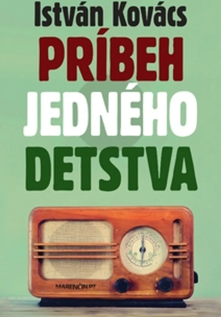 Lecture Histoire Europe : Príbeh jedného detstva par István Kovács Relié