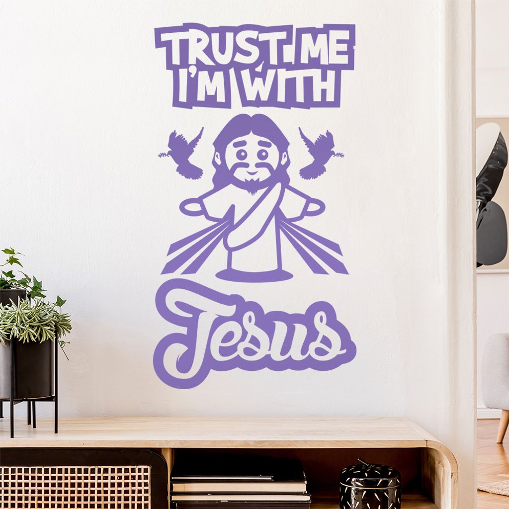 Trust me im with jesus Wandtattoo Wandaufkleber Wall Sticker - Dekoration, Küche, Wohnzimmer, Schlafzimmer, Badezimmer